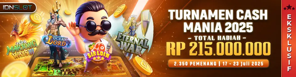 Turnamen Cash Mania 2025