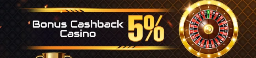Bonus Cashback Casino 5%